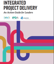 1 Integrated Project Delivery: An Action Guide for Leaders